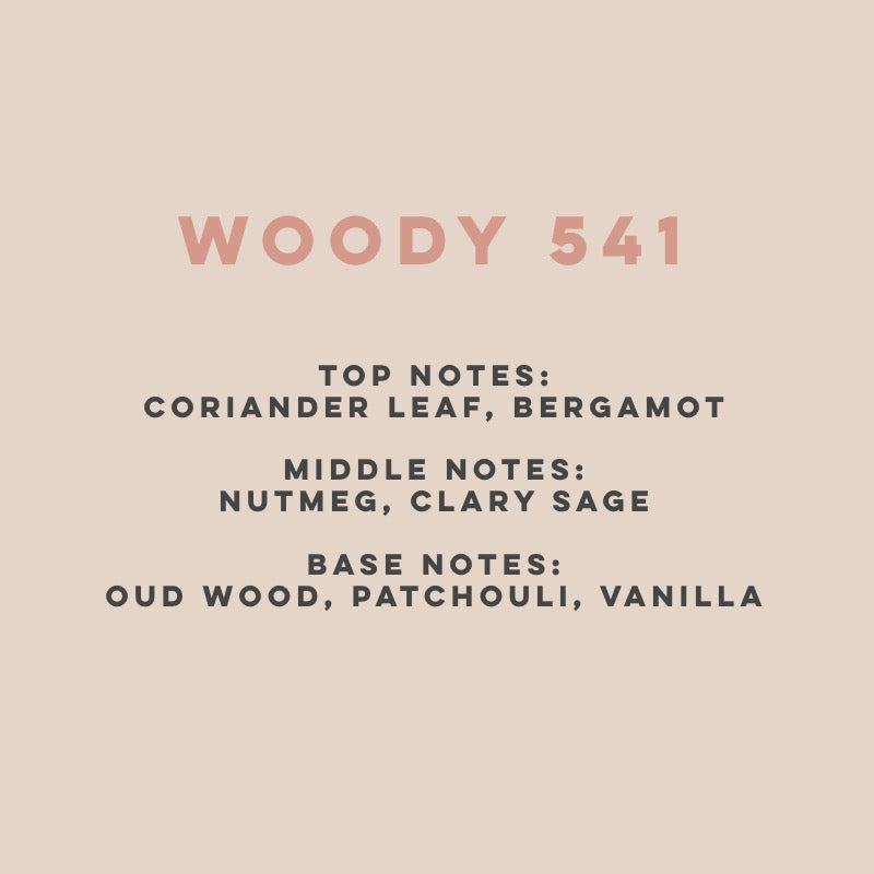 Woody 541 (100hrs Burn)
